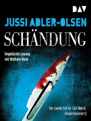 cover image of Schändung. Der zweite Fall für Carl Mørck, Sonderdezernat Q--Carl-Mørck-Reihe, Band 2 (Ungekürzt)